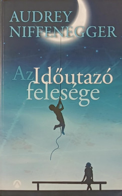 Audrey Niffenegger - Az idutaz felesge