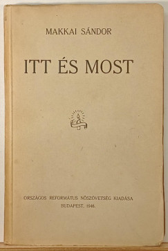 Makkai S�ndor - Itt �s most