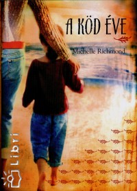 Michelle Richmond - A k�d �ve