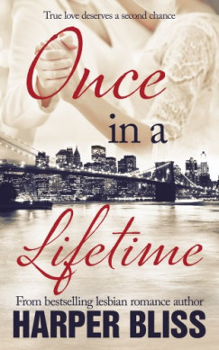 Harper Bliss - Once in a Lifetime