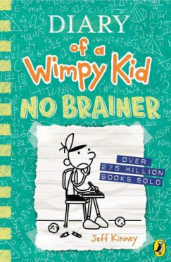 Jeff Kinney - Diary of a Wimpy Kid: No Brainer