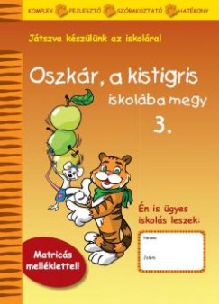 Oszkr, a kistigris iskolba megy 3.