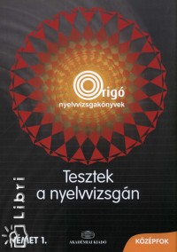 De�k Heidrun - Dr. G�borj�n L�szl�n� - Tesztek a nyelvvizsg�n