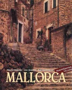 Hauke Dressler - Jan Greune - Ralf Nestmeyer - Mallorca