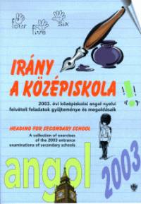 Olh Andrea   (Szerk.) - Irny a kzpiskola!