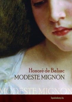 Honor De Balzac - Modeste Mignon