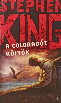 Stephen King - A coloradói kölyök