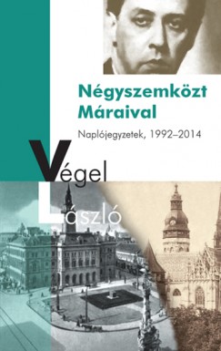 Vgel Lszl - Ngyszemkzt Mraival