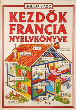 Helen Davies - Francoise Holmes - Kezd�k francia nyelvk�nyve