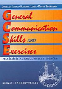 Jobbgy Ilona - Dr. Katona Lucia - Kevin Shopland - General Communication Skills and Exercises