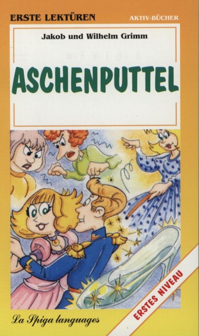 Jacob Grimm - Carl Wilhelm Grimm - Aschenputtel