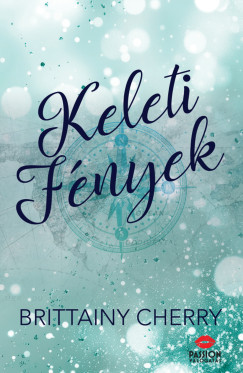 Brittainy C. Cherry - Keleti fnyek
