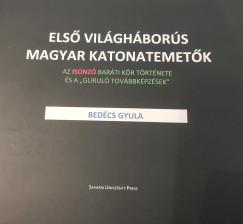Dr. Bedcs Gyula - Els vilghbors magyar katonatemetk