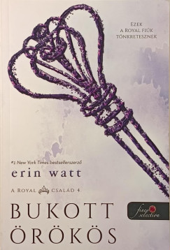 Erin Watt - Bukott �r�k�s