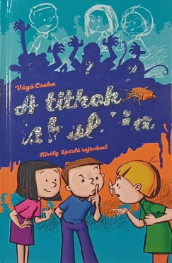 Vg Csaba - A titkok iskolja