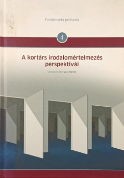 Falusi Márton (Szerk.) - A kortárs irodalomértelmezés perspektívái