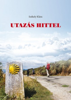 Szkely Klra - Utazs hittel