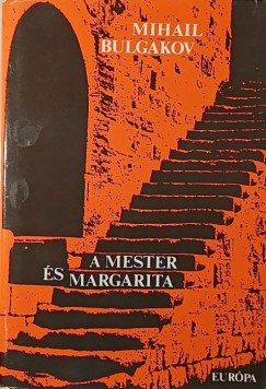 Mihail Bulgakov - A Mester s Margarita