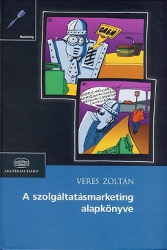 Veres Zoltn - A szolgltatsmarketing alapknyve