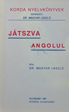 Magyar L�szl� - J�tszva angolul