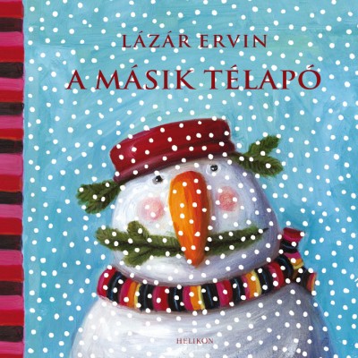 Lázár Ervin - A másik télapó