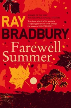 Ray Bradbury - Farewell Summer