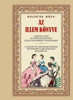 Kalocsa Róza - Az illem könyve