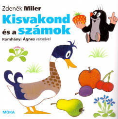 Zdenek Miler - Romh�nyi �gnes - Kisvakond �s a sz�mok