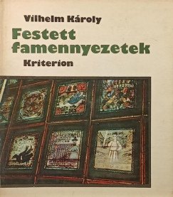 Vilhelm Kroly - Festett famennyezetek