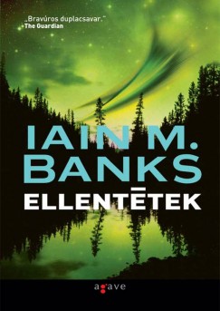 Iain M. Banks - Ellenttek