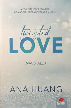 Ana Huang - Twisted love - Ava & Alex