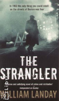 William Landay - The Strangler