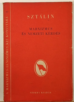 Joszif Visszarionovics Sztlin - Marxizmus s nemzeti krds