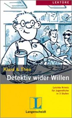 Detektiv Wider Willen - Leichte Lektren Stufe 1
