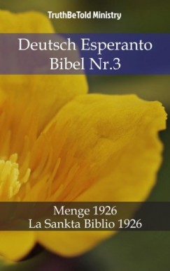 Hermann Truthbetold Ministry Joern Andre Halseth - Deutsch Esperanto Bibel Nr.3