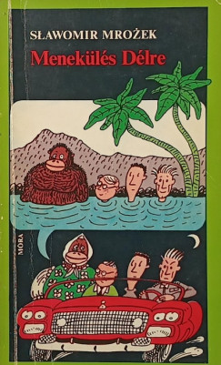 Slawomir Mrozek - Menekls Dlre