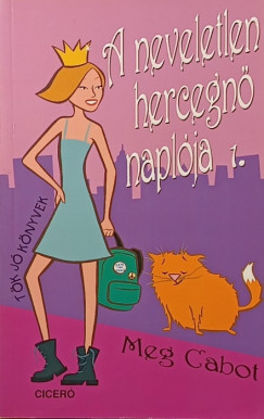 Meg Cabot - A neveletlen hercegnő naplója 1.