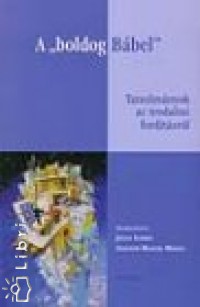 A 'boldog Bábel'