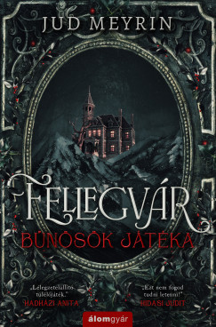 Jud Meyrin - Fellegv�r - B�n�s�k j�t�ka