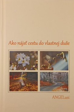 Ako nájst' cestu do vlastnej duse