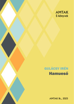 Gulácsy Irén - Hamueső
