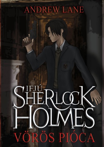 Andrew Lane - Ifjú Sherlock Holmes - Vörös pióca