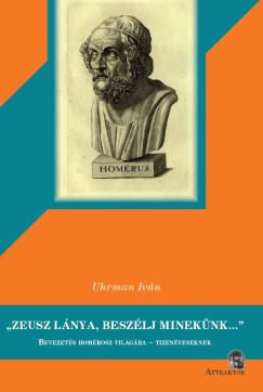 Uhrman Iv�n - Zeusz l�nya, besz�lj minek�nk...