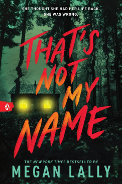 Megan Lally - That's Not My Name