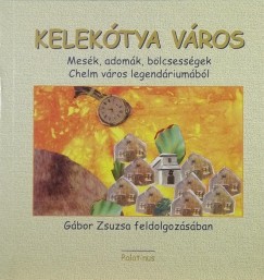 Gbor Zsuzsa - Kelektya vros