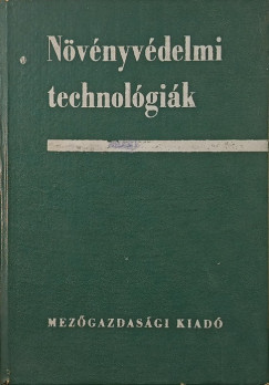 Dr. Sndor Ferenc   (Szerk.) - Nvnyvdelmi technolgik