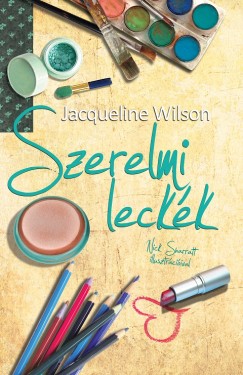 Jacqueline Wilson - Szerelmi leckk