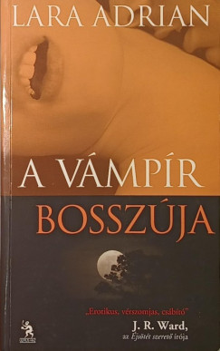 Lara Adrian - A v�mp�r bossz�ja