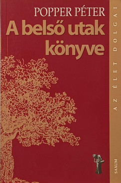 Popper Péter - A belső utak könyve