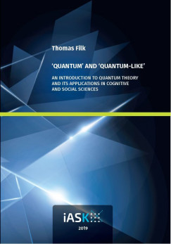 Thomas Filk - 'Quantum' and 'Quantum-like'